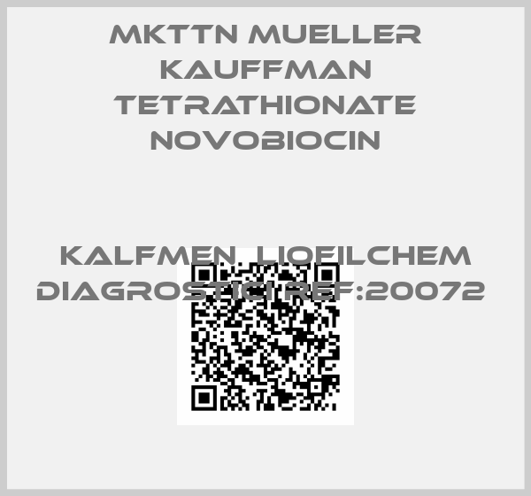 MKTTn Mueller Kauffman Tetrathionate Novobiocin-KALFMEN  LIOFILCHEM DIAGROSTICI REF:20072 