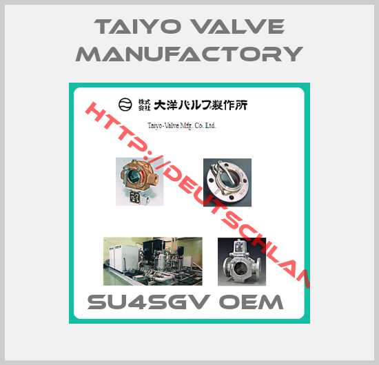 Taiyo Valve Manufactory-SU4SGV OEM 