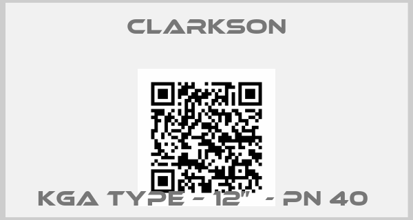 Clarkson-KGA TYPE – 12”  - PN 40 