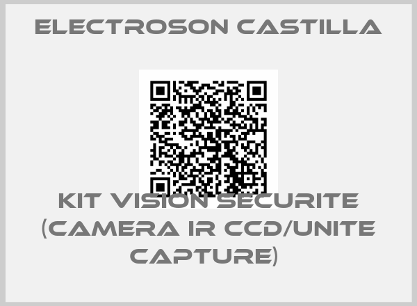 Electroson Castilla-KIT VISION SECURITE (CAMERA IR CCD/UNITE CAPTURE) 