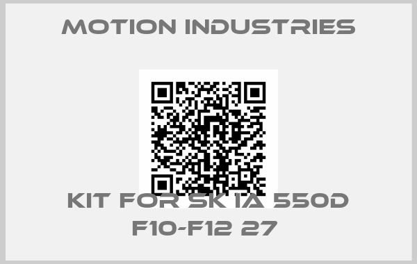 Motion Industries-kit for SK IA 550D F10-F12 27 