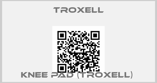 Troxell-KNEE PAD (TROXELL) 