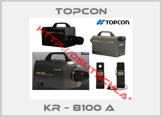 Topcon-KR – 8100 A 