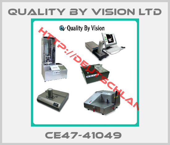 QUALITY BY VISION LTD-CE47-41049 