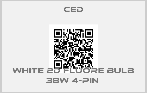 CED-White 2D Fluore Bulb 38W 4-pin 