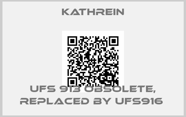 kathrein-UFS 913 obsolete, replaced by UFS916 