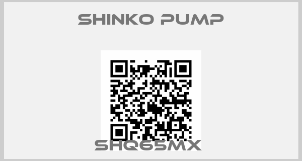 SHINKO PUMP-SHQ65MX 