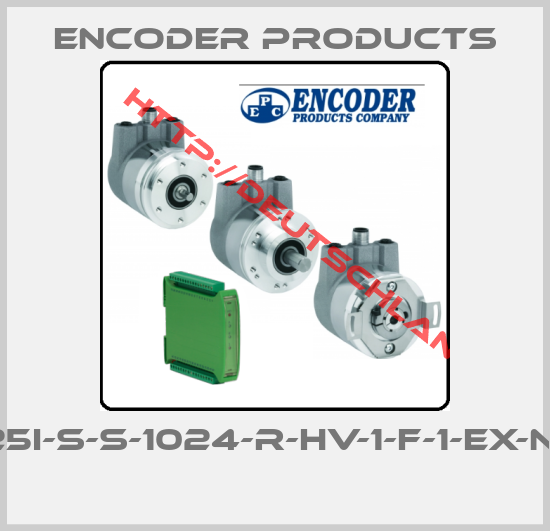 ENCODER PRODUCTS-725I-S-S-1024-R-HV-1-F-1-EX-N-N 