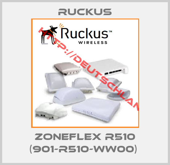 Ruckus-ZoneFlex R510 (901-R510-WW00) 