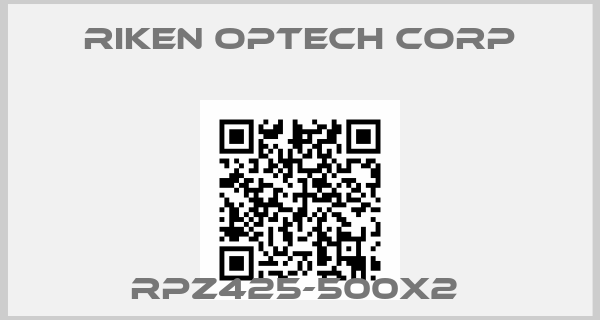 RIKEN OPTECH CORP-RPZ425-500X2 