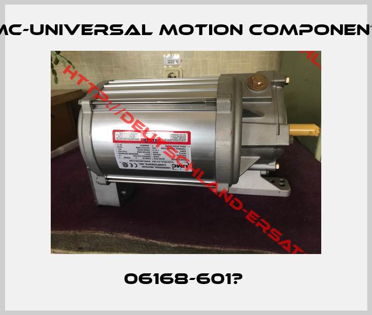 UMC-Universal Motion Components-06168-601А 
