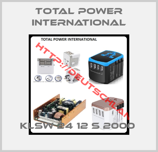 TOTAL POWER INTERNATIONAL-KLSW 24 12 S 2000 