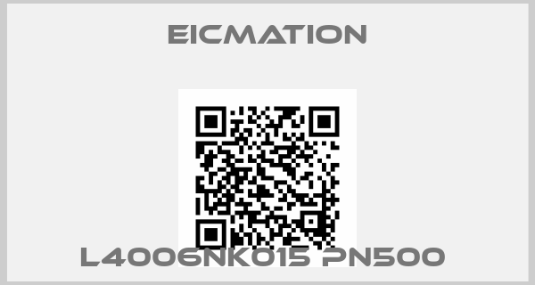 Eicmation-L4006NK015 PN500 