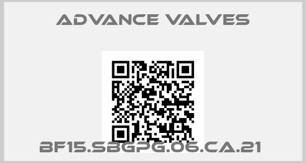 Advance Valves-BF15.SBGPG.06.CA.21 