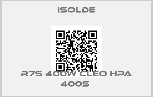 iSOLde-R7s 400W CLEO HPA 400S 