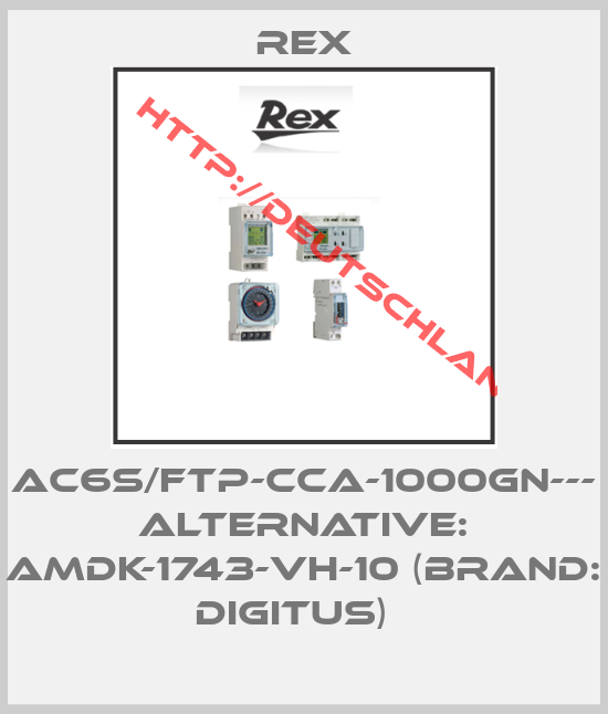 REX-AC6S/FTP-Cca-1000GN--- ALTERNATIVE: AMDK-1743-VH-10 (BRAND: DIGITUS)  