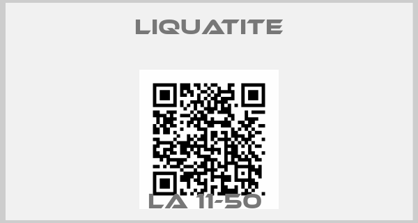 Liquatite-LA 11-50 