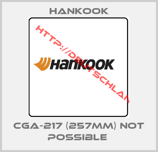 Hankook-CGA-217 (257mm) not possible 