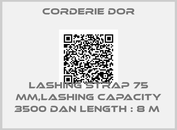 Corderie Dor-LASHING STRAP 75 MM,LASHING CAPACITY 3500 DAN LENGTH : 8 M 