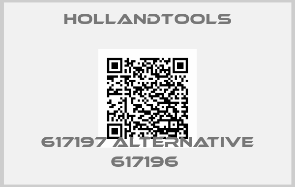 hollandtools-617197 alternative 617196 