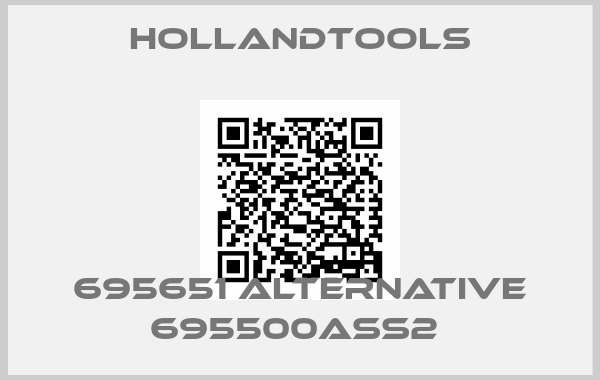 hollandtools-695651 alternative 695500ASS2 