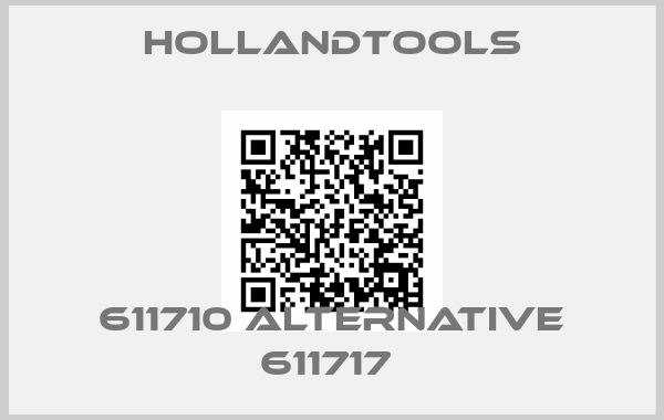 hollandtools-611710 alternative 611717 