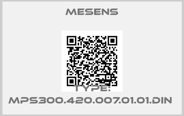 Mesens-Type: MPS300.420.007.01.01.DIN 