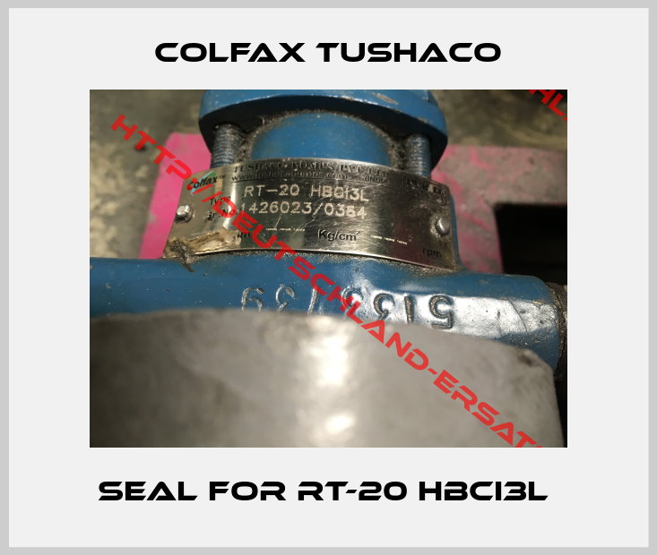 Colfax Tushaco-Seal for RT-20 HBCI3L 