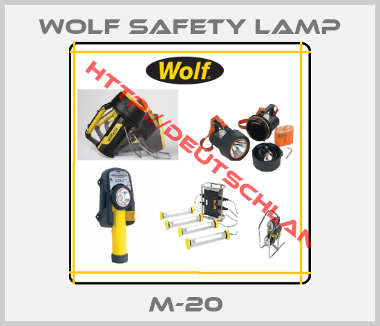Wolf Safety Lamp-M-20 