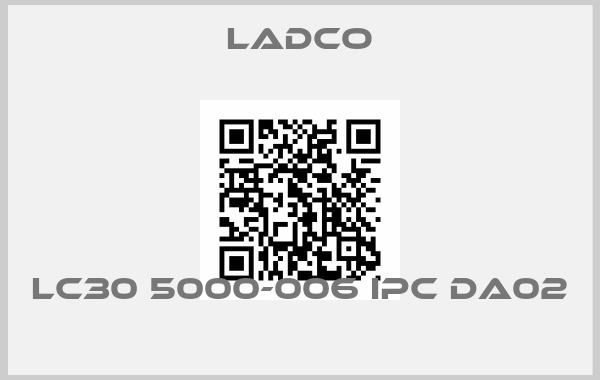 Ladco-LC30 5000-006 IPC DA02 