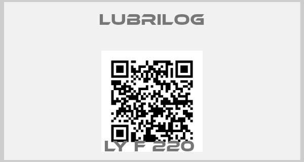Lubrilog-LY F 220 