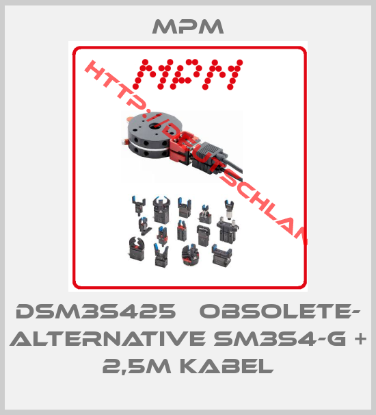 Mpm-DSM3S425   obsolete- ALTERNATIVE SM3S4-G + 2,5m Kabel