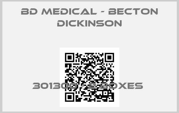 BD Medical - Becton Dickinson-301300 - 2 boxes 