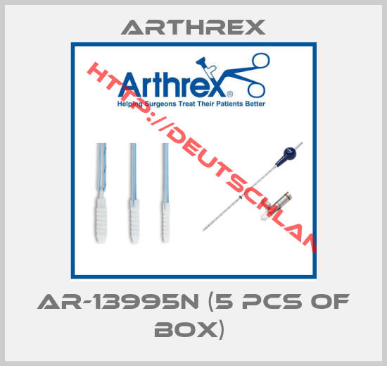 Arthrex-AR-13995N (5 pcs of box) 