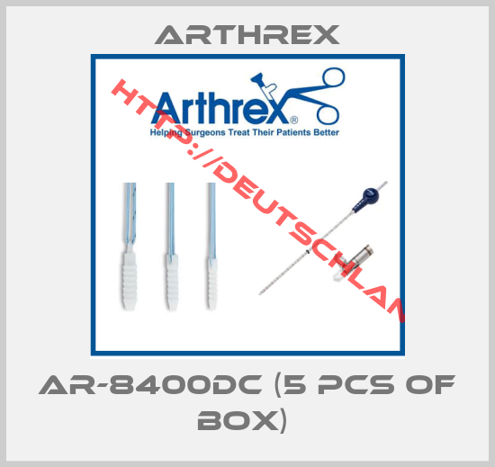 Arthrex-AR-8400DC (5 pcs of box) 