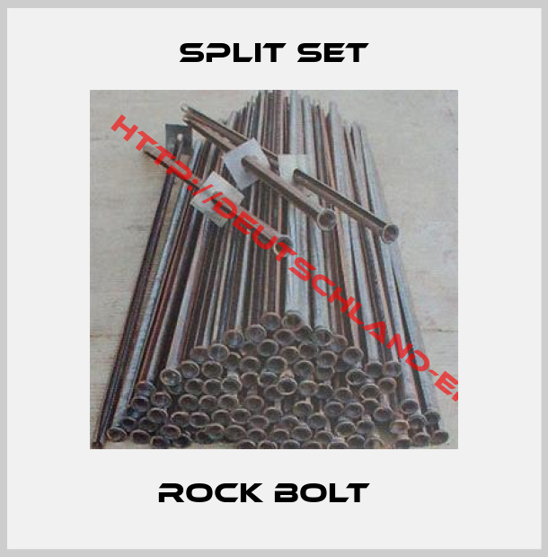 Split Set-Rock bolt  
