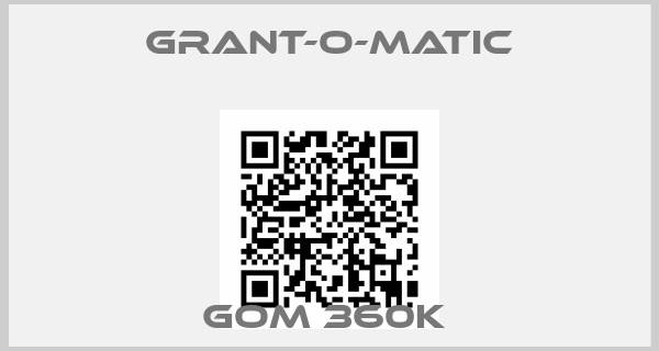 Grant-o-matic-GOM 360K 