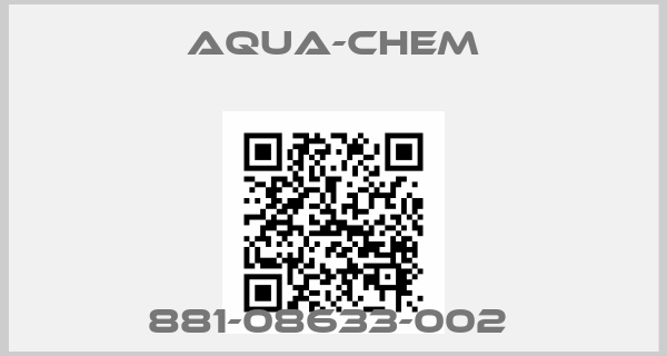 AQUA-CHEM-881-08633-002 