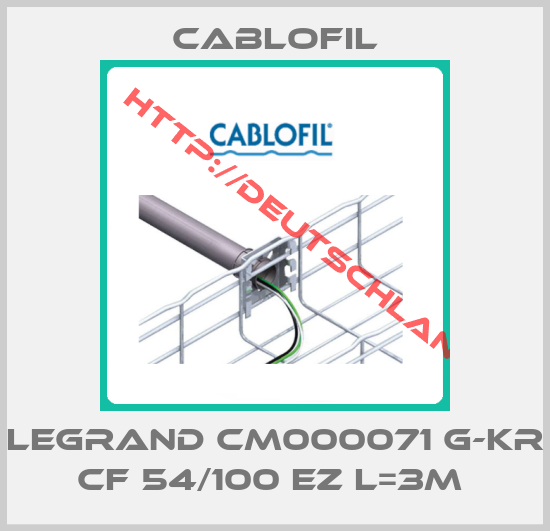 Cablofil-LEGRAND CM000071 G-KR CF 54/100 EZ L=3M 