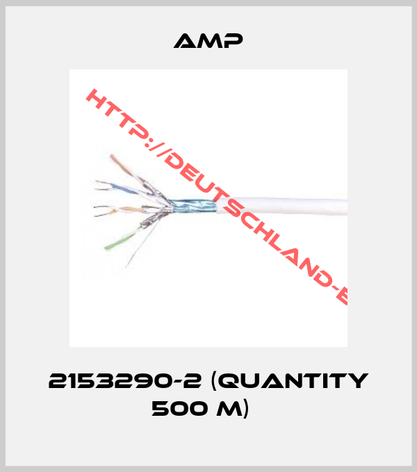 AMP-2153290-2 (Quantity 500 M)  