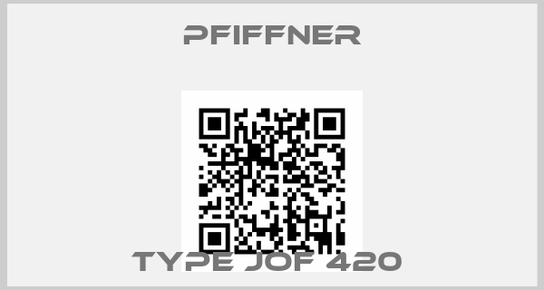 pfiffner-TYPE JOF 420 