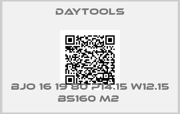 DayTOOLs-BJO 16 19 80 P14.15 W12.15 BS160 M2 