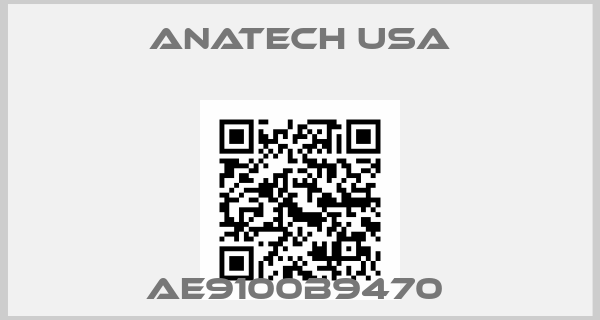Anatech Usa-AE9100B9470 