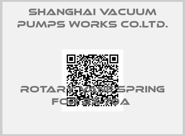 Shanghai Vacuum Pumps Works Co.Ltd.-Rotary Vane Spring For 2X-70A 