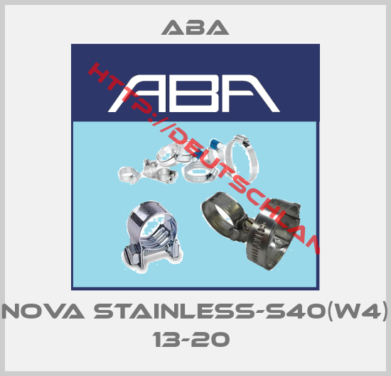 ABA-Nova Stainless-S40(W4) 13-20 