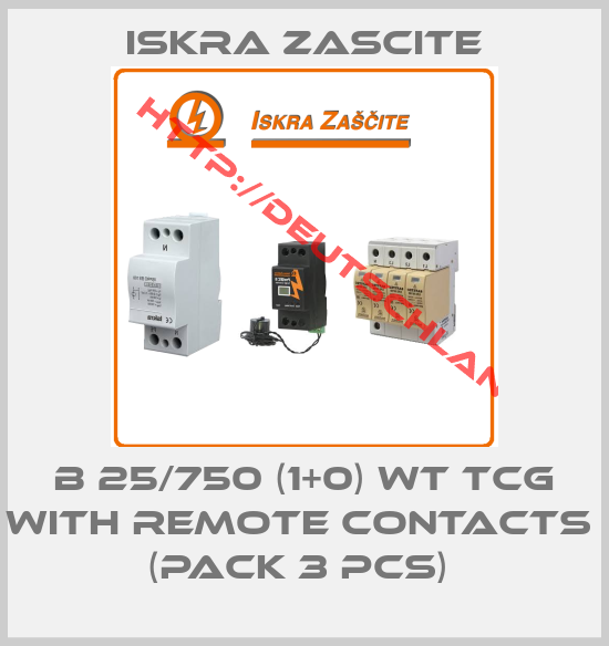 ISKRA ZASCITE-B 25/750 (1+0) WT TCG with remote contacts  (pack 3 pcs) 