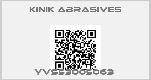 KINIK ABRASIVES-YVS53005063 