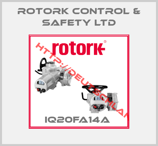 ROTORK CONTROL & SAFETY LTD-IQ20FA14A 