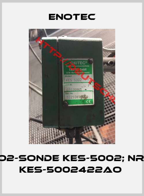 Enotec-O2-Sonde KES-5002; Nr. KES-5002422AO 
