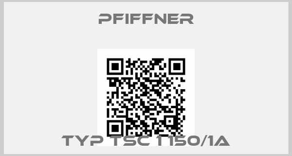 pfiffner-Typ TSC 1 150/1A